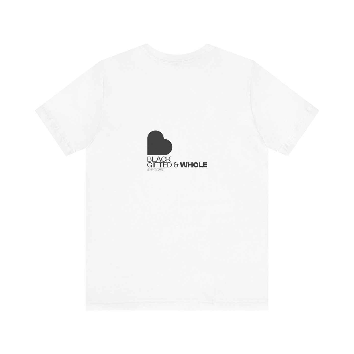 Black, Gifted & Whole Tee