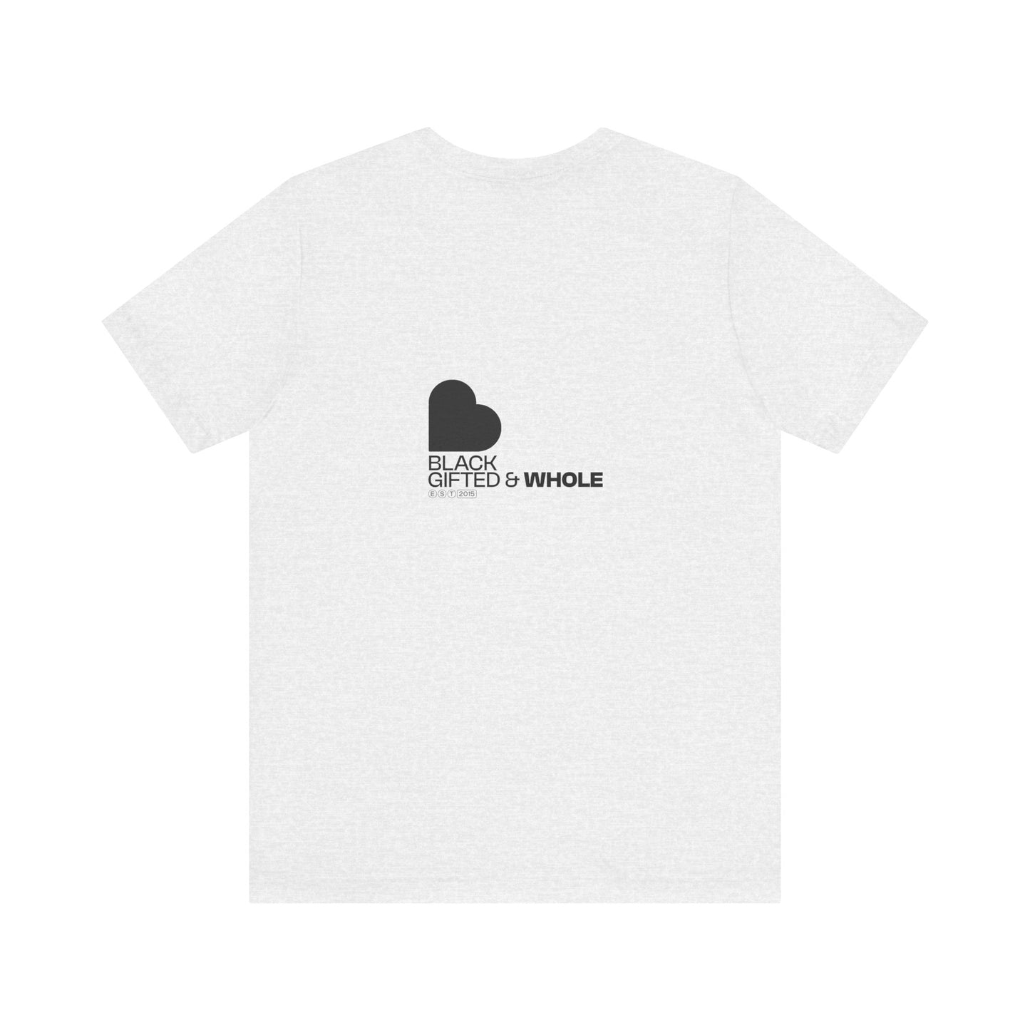 Black, Gifted & Whole Tee