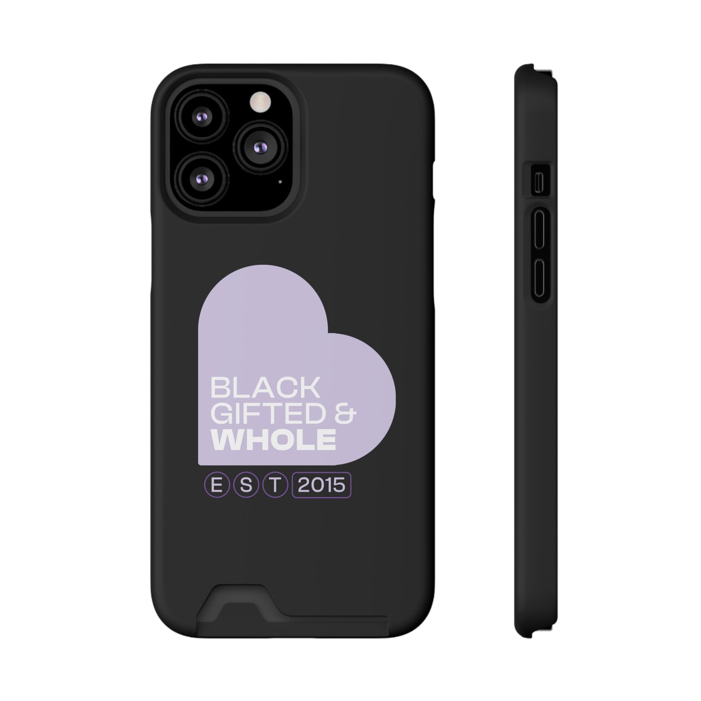 Black, Gifted & Whole Signature Phone Case With Card Holder